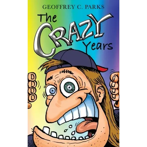 The Crazy Years