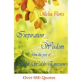 Inspiration & Wisdom from the Pen of Ralph Waldo Emerson: Over 600 quotes