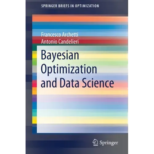 Bayesian Optimization and Data Science
