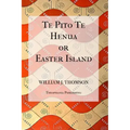 Te Pito Te Henua, or Easter Island