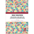Mana Tangatarua: Mixed heritages, ethnic identity and biculturalism in Aotearoa/New Zealand