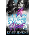 A Chi-Town Millionaire Stole My Heart 3: An Urban Romance: The Finale