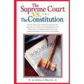 The Supreme Court vs. The Constitution: You don't have to be a lawyer to understand how Supreme Court Justices have recently substituted their own eli