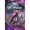 Soul Riders: Darkness Falling Volume 3