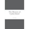 The Mystery of Cabin Island
