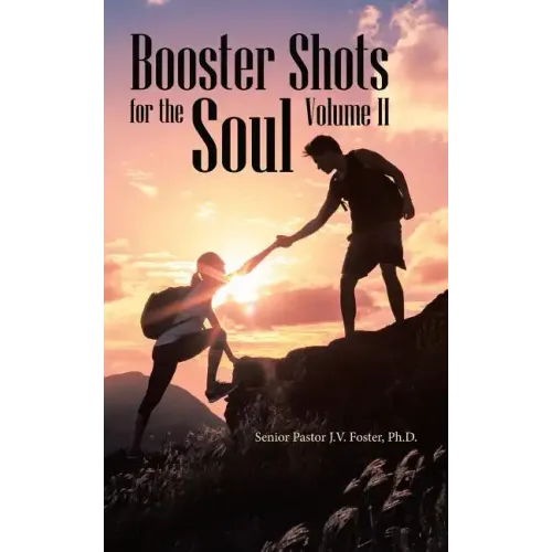 Booster Shots for the Soul Volume Ii