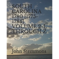 South Carolina 1780 [1775-1784] Volume 2-L Through Z