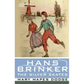 Hans Brinker, or the Silver Skates