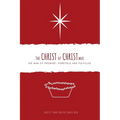 The Christ of Christmas: The Man of Promise - Foretold and Fulfilled