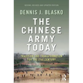The Chinese Army Today: Tradition and Transformation for the 21st Century