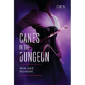 Canes in the Dungeon: Pain and Pleasure