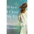 When I Close My Eyes