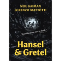 Hansel and Gretel: A Toon Graphic