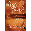 A Whole New World: The Gospel of Mark: The Gospel of Mark