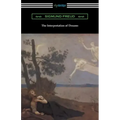 The Interpretation of Dreams (Translated by A. A. Brill)