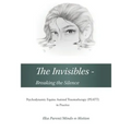 The Invisibles - Breaking the Silence: Emotionally Abusive Relationships