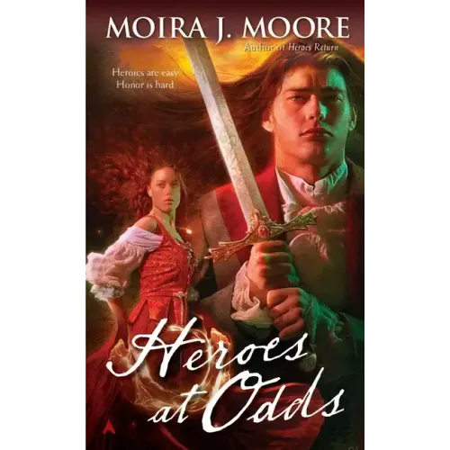 Heroes at Odds