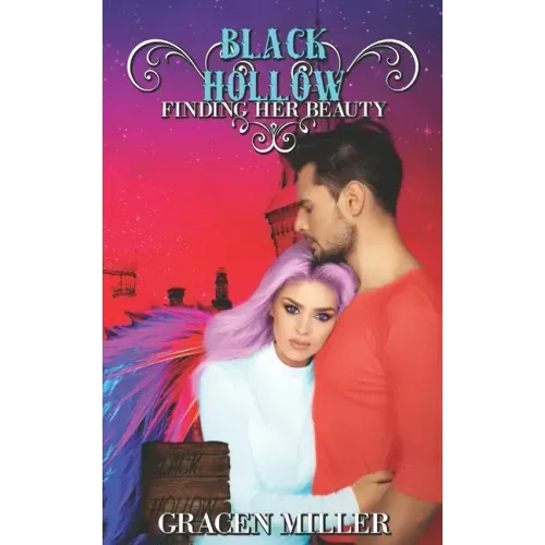 Black Hollow: Finding Her Beauty (The Drakki Chronicles #3)