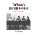 The Women's Liberation Movement: Impacts and Outcomes