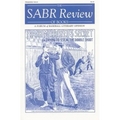 The Sabr Review of Books, Volume 1: A Forum of Baseball Literary Opinion