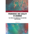 Prominence and Locality in Grammar: The Syntax and Semantics of Wh-Questions and Reflexives