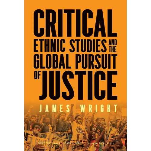Critical Ethnic Studies and the Global Pursuit of Justice