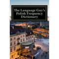The Language Guy's English - Polish Frequency Dictionary