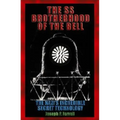 The SS Brotherhood of the Bell: Nasa's Nazis, Jfk, and Majic-12