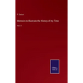 Memoirs to Illustrate the History of my Time: Vol. II