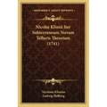 Nicolai Klimii Iter Subterraneum Novam Telluris Theoriam (1741)