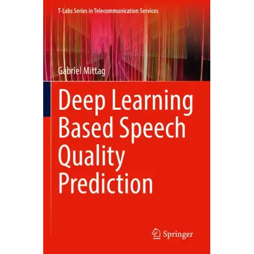 Deep Learning Based Speech Quality Prediction
