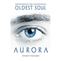The Oldest Soul - Aurora