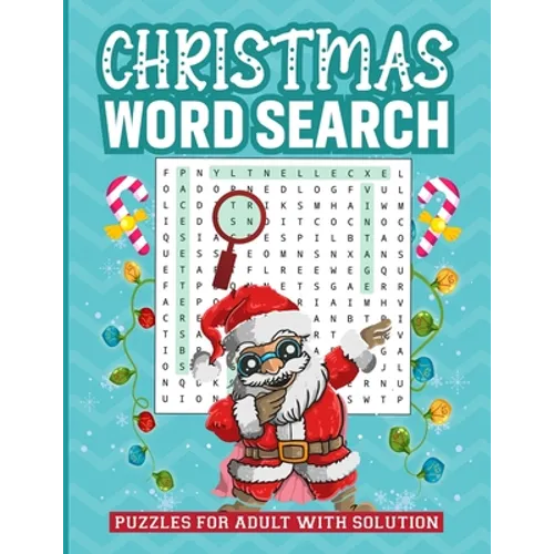 Christmas Word Search Puzzles for Adult with Solution: Exciting Brain Exercise Wordsearch Puzzles Activity Games Holiday Fun with Perfect Gift Book fo