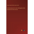 Constituciones de la real y distinguida orden española de Carlos tercero