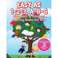 Easy As 1-2-3, A-B-C: Alphabets & Numbers Coloring Books For Kids - Coloring Books 3 Years Old Edition