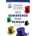 Seis Sombreros Para Pensar
