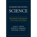 Communicating Science: The Scientific Article from the 17th Century to the Present