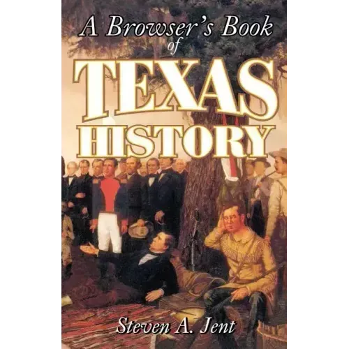 Browser's Book of Texas History