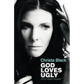 God Loves Ugly: & Love Makes Beautiful