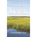 Marsh: A Randall Wilson Story