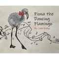 Fiona The Dancing Flamingo