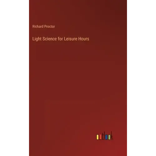 Light Science for Leisure Hours