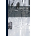 Biology In Everyday Life