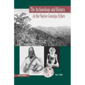 The Archaeology and History of the Native Georgia Tribes