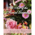 The Art of the Social Graces: Includes Section on Victorian Afternoon Tea