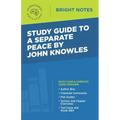 Study Guide to A Separate Peace by John Knowles