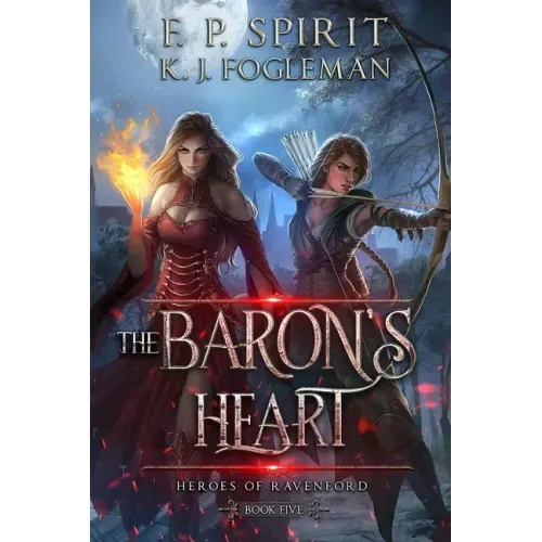 The Baron's Heart (Heroes of Ravenford Book 5)