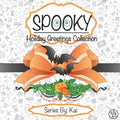 Spooky: The Holiday Greetings Collection