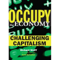 Occupy the Economy: Challenging Capitalism