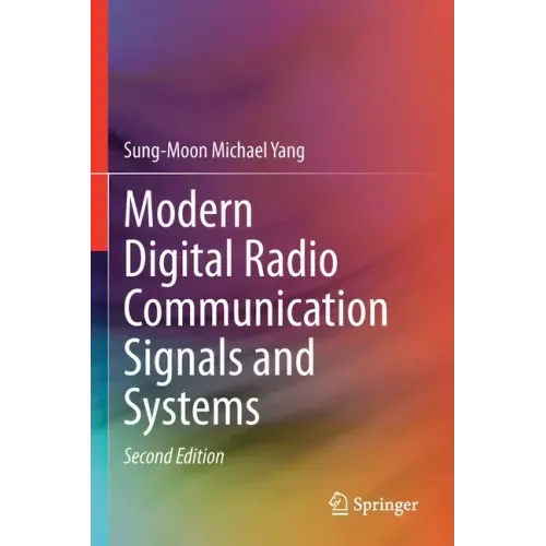 Modern Digital Radio Communication Signals and Systems